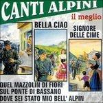 Canti alpini. Il meglio