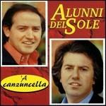 A canzuncella - CD Audio di Gli Alunni del Sole