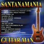 Santanamania - CD Audio di Guitar Man