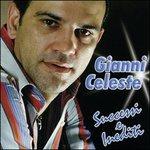 Successi e inediti - CD Audio di Gianni Celeste