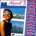 Napoli Meraviglioso vol.2