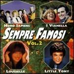 Sempre famosi vol.2 - CD Audio