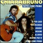 Tutto come prima - CD Audio di Chiarabruno