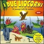 I due liocorni - CD Audio
