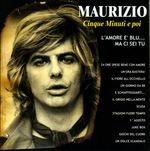 Cinque minuti e poi - CD Audio di Maurizio