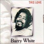 This Love - CD Audio di Barry White,Love Unlimited