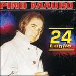 CD 24 luglio Pino Mauro