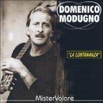 La lontanaza - CD Audio di Domenico Modugno