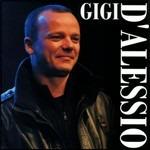 Gigi D'alessio - CD Audio di Gigi D'Alessio