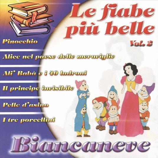 Biancaneve + 6 vol.2 - CD Audio