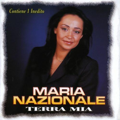 Terra mia + 1 inedito - CD Audio di Maria Nazionale