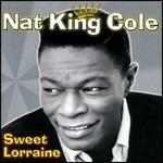 Sweet Lorraine - CD Audio di Nat King Cole