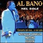 Nel Sole - CD Audio di Al Bano