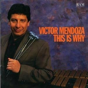 This Is Why - CD Audio di Victor Mendoza