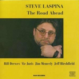The Road Ahead - CD Audio di Steve LaSpina