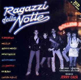 Ragazzi Della Notte (Colonna Sonora) - CD Audio
