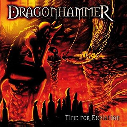 Time for Expiation - CD Audio di Dragonhammer