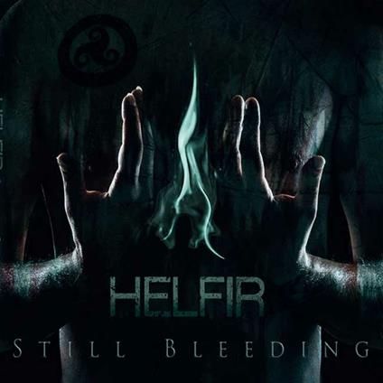 Still Bleeding (Digipack) - CD Audio di Helfir