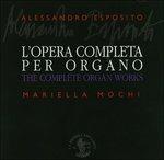 Opere per Organo (Integrale) - CD Audio di Alessandro Esposito
