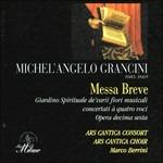 Messa Breve - Antifone Mariane - Salmi e Magnificat - CD Audio di Michelangelo Grancini