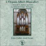 L'organo Albert Blancafort - Organo a 4 Mani (Digipack) - CD Audio