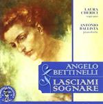 Lasciami sognare. Liriche e composizioni per pianoforte solo