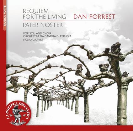 Requiem for the Living - Pater Noster - CD Audio di Dan Forrest