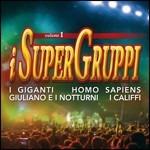 I supergruppi vol.1