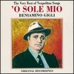 O Sole mio - CD Audio di Beniamino Gigli