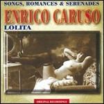 Lolita - CD Audio di Enrico Caruso