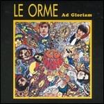 Ad Gloriam - CD Audio di Le Orme