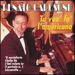 Tu vuò fa' l'americano