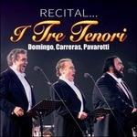 I tre tenori. Recital - CD Audio