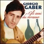 Gli anni che verranno - CD Audio di Giorgio Gaber