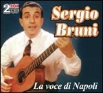 La voce di Napoli - CD Audio di Sergio Bruni