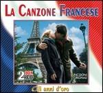 La canzone francese. Gli anni d'oro - CD Audio
