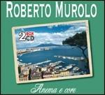 Anema e core - CD Audio di Roberto Murolo