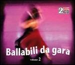 Ballabili da gara vol.2