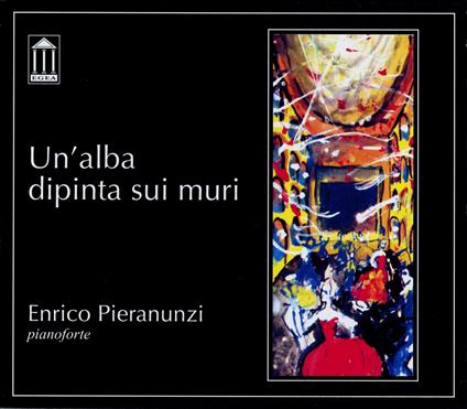 Un'alba dipinta sui muri - CD Audio di Enrico Pieranunzi
