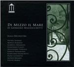 Di mezzo il mare - CD Audio di Egea Orchestra