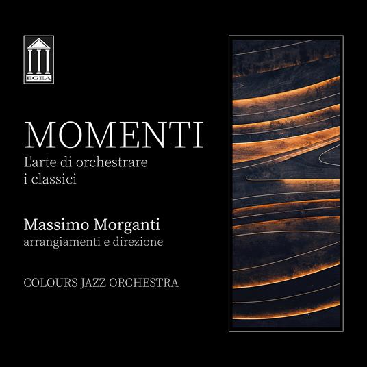 Momenti. L'arte di orchestrare i Classici - CD Audio di Massimo Morganti