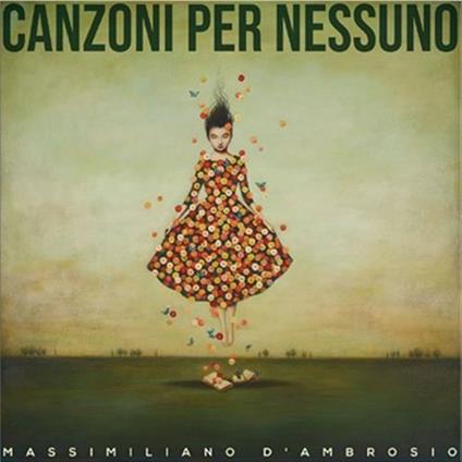 Canzoni per nessuno - CD Audio di Massimiliano D'Ambrosio