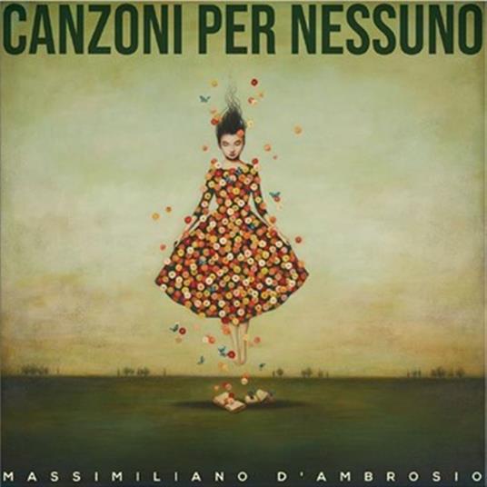 Canzoni per nessuno - CD Audio di Massimiliano D'Ambrosio