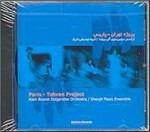 Paris-Tehran Project - CD Audio di Alain Brunet