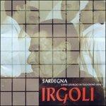 Irgoli. Canti liturgici di tradizione orale - CD Audio