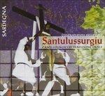 Santulussurgiu - CD Audio di Confraternita delle Voci