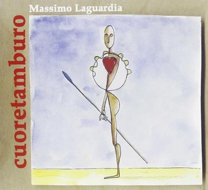 Cuoretamburo - CD Audio di Massimo Laguardia