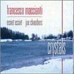 Crystals - CD Audio di Francesco Maccianti