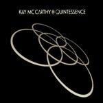 Quintessence - CD Audio di Kay McCarthy