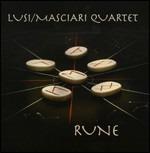 Rune - CD Audio di Lusi - Masciari Quartet